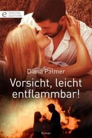 Cover von Vorsicht, leicht entflammbar!