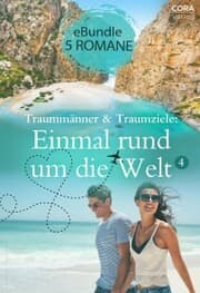 Cover von Traummänner und Traumziele: Einmal rund um die Welt 4