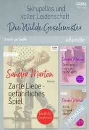 Cover von Skrupellos und voller Leidenschaft - die Wilde Geschwister (3-teilige Serie)