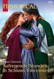 Cover von Aufregende Stunden in Schloss Vincennes
