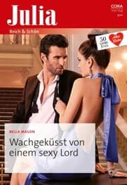 Cover von Wachgeküsst von einem sexy Lord