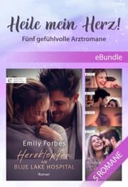 Cover von Heile mein Herz! - Fünf gefühlvolle Arztromane