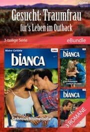 Cover von Gesucht: Traumfrau für's Leben im Outback (3-teilige Serie)