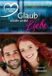 Cover von Glaub wieder an die Liebe