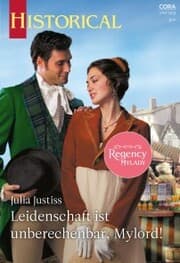 Cover von Leidenschaft ist unberechenbar, Mylord!