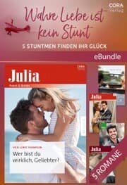 Cover von Wahre Liebe ist kein Stunt - 5 Stuntmen finden ihr Glück
