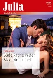 Cover von Süße Rache in der Stadt der Liebe?