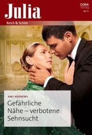 Cover von Gefährliche Nähe - verbotene Sehnsucht
