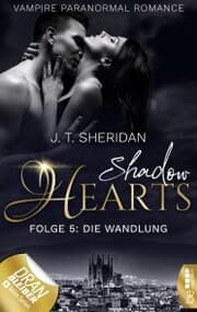 Cover von Shadow Hearts - Folge 5: Die Wandlung