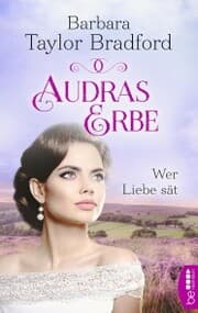 Cover von Audras Erbe - Wer Liebe sät