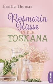Cover von Rosmarinküsse in der Toskana