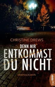 Cover von Denn mir entkommst du nicht