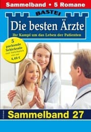 Cover von Die besten Ärzte - Sammelband 27
