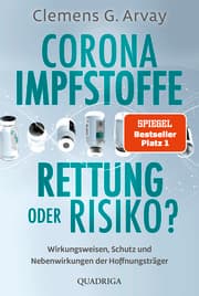 Cover von Corona-Impfstoffe: Rettung oder Risiko?