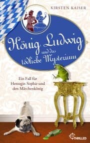 Cover von König Ludwig und das tödliche Mysterium