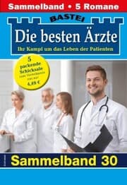 Cover von Die besten Ärzte - Sammelband 30