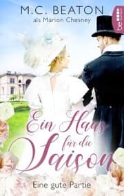 Cover von Ein Haus für die Saison - Eine gute Partie