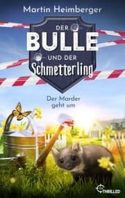 Cover von Der Bulle und der Schmetterling - Der Marder geht um