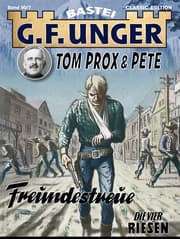 Cover von G. F. Unger Tom Prox & Pete 7