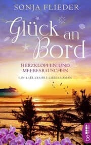 Cover von Glück an Bord - Herzklopfen und Meeresrauschen