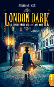 Cover von London Dark - Die ersten Fälle des Scotland Yard