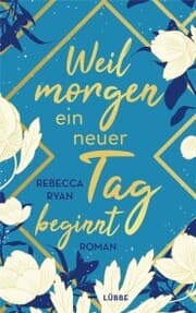 Cover von Weil morgen ein neuer Tag beginnt