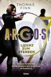 Cover von A.R.G.O.S. - Lizenz zum Sterben