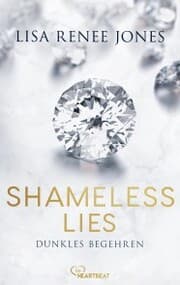 Cover von Shameless Lies - Dunkles Begehren