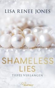 Cover von Shameless Lies - Tiefes Verlangen