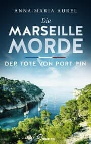 Cover von Die Marseille-Morde - Der Tote von Port Pin