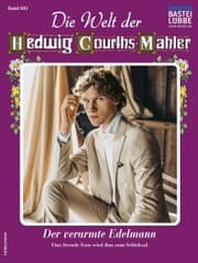 Cover von Die Welt der Hedwig Courths-Mahler 603