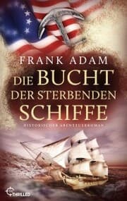 Cover von Die Bucht der sterbenden Schiffe