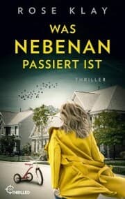 Cover von Was nebenan passiert ist