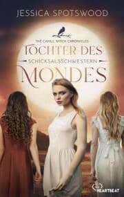 Cover von Töchter des Mondes - Schicksalsschwestern