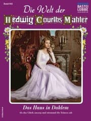 Cover von Die Welt der Hedwig Courths-Mahler 605