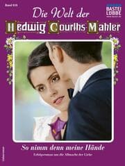 Cover von Die Welt der Hedwig Courths-Mahler 616