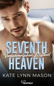 Cover von Seventh Heaven - Verführerischer Mistkerl