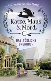 Cover von Katze, Maus und Mord - Das tödliche Drehbuch
