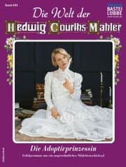 Cover von Die Welt der Hedwig Courths-Mahler 609