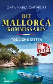 Cover von Die Mallorca-Kommissarin - Tödliche Siesta