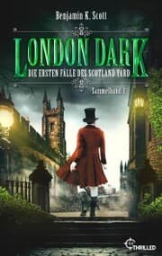 Cover von London Dark - Die ersten Fälle des Scotland Yard