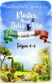 Cover von Kloster, Mord und Dolce Vita - Sammelband 2