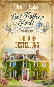 Cover von Tee? Kaffee? Mord! Tödliche Bestellung