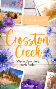 Cover von Crosston Creek - Wenn dein Herz mich findet