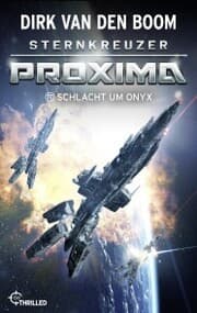 Cover von Sternkreuzer Proxima - Schlacht um Onyx
