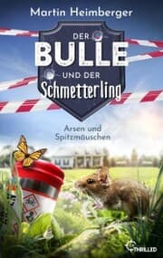 Cover von Der Bulle und der Schmetterling - Arsen und Spitzmäuschen