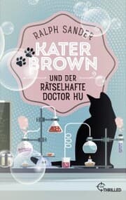 Cover von Kater Brown und der rätselhafte Doctor Hu