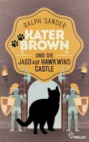 Cover von Kater Brown und die Jagd auf Hawkwind Castle