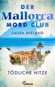 Cover von Der Mallorca Mord Club - Tödliche Hitze