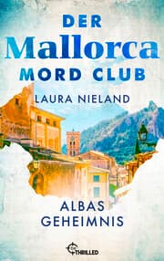 Cover von Der Mallorca Mord Club - Albas Geheimnis